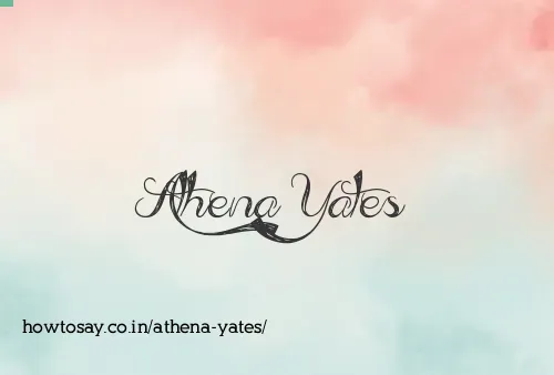 Athena Yates