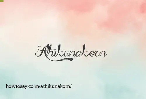 Athikunakorn