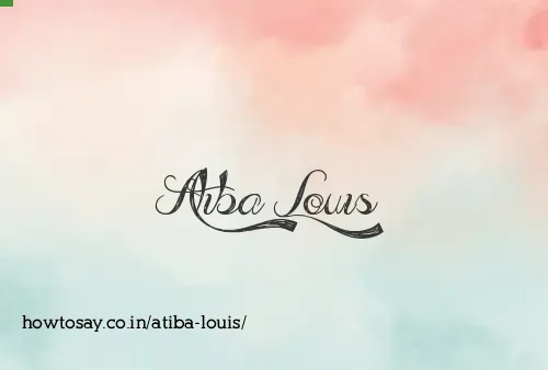 Atiba Louis