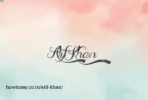 Atif Khan