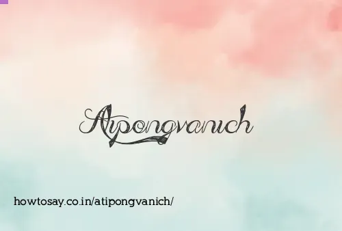 Atipongvanich