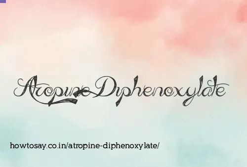 Atropine Diphenoxylate