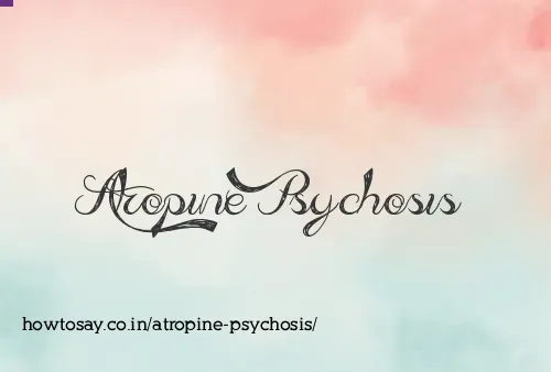 Atropine Psychosis