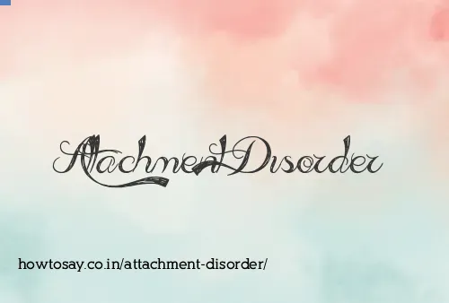 Attachment Disorder