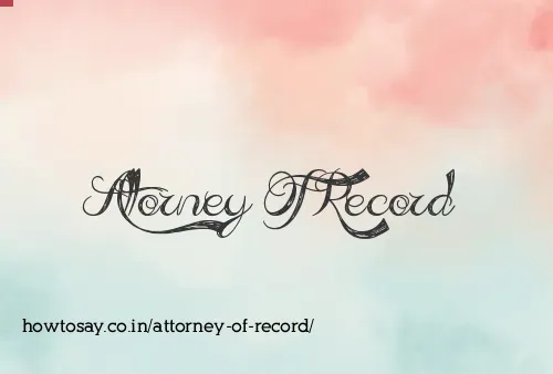 Attorney Of Record
