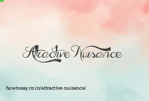 Attractive Nuisance