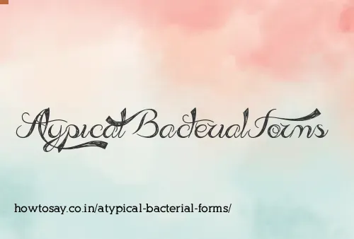 Atypical Bacterial Forms