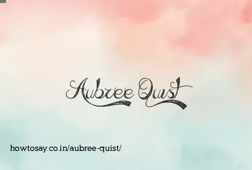 Aubree Quist