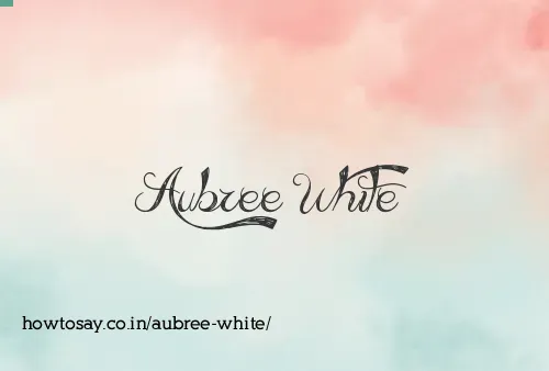 Aubree White