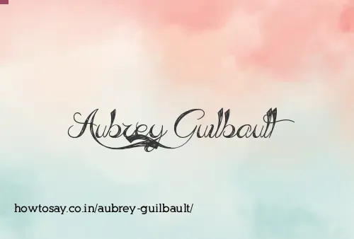 Aubrey Guilbault