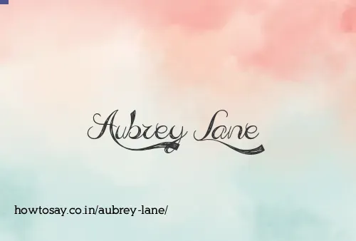 Aubrey Lane