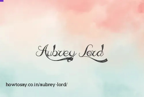 Aubrey Lord