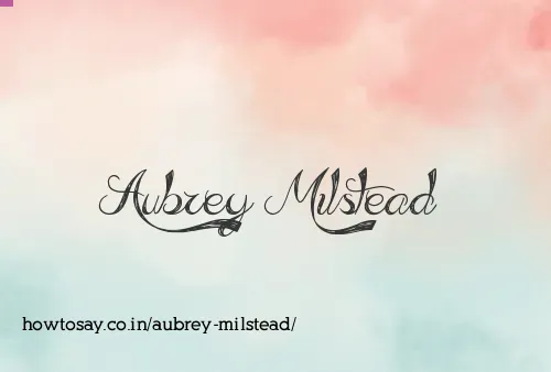 Aubrey Milstead