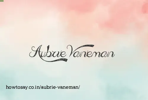 Aubrie Vaneman