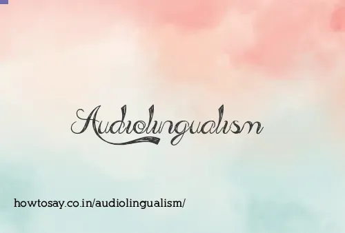 Audiolingualism