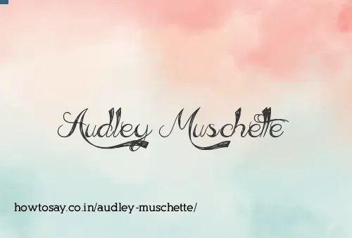 Audley Muschette