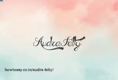Audra Felty