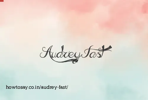 Audrey Fast