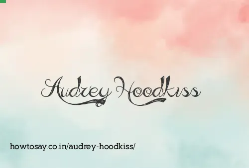 Audrey Hoodkiss