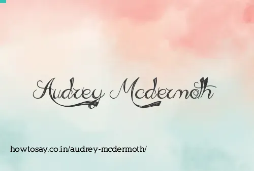 Audrey Mcdermoth
