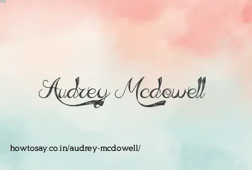 Audrey Mcdowell