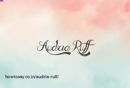 Audria Ruff