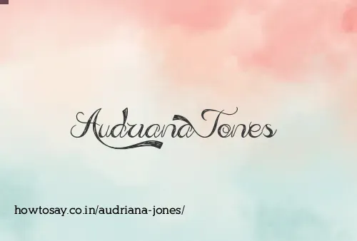 Audriana Jones