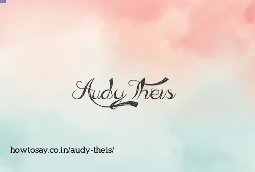 Audy Theis