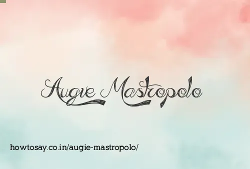 Augie Mastropolo