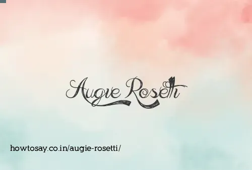 Augie Rosetti