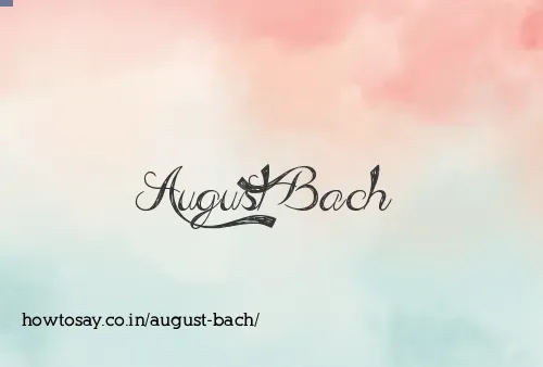 August Bach