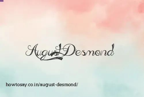 August Desmond