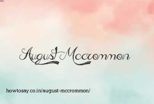 August Mccrommon