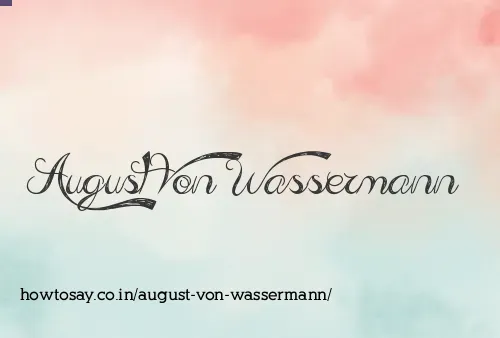 August Von Wassermann