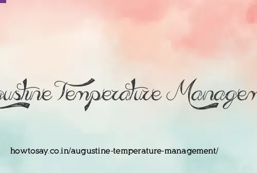 Augustine Temperature Management