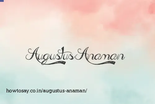 Augustus Anaman