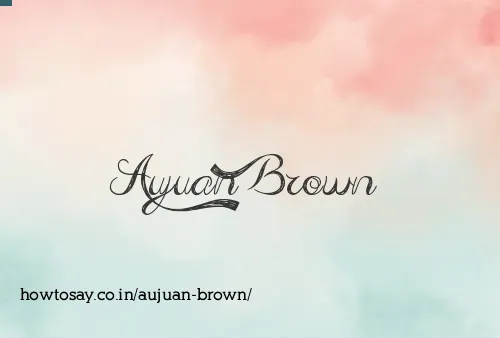 Aujuan Brown