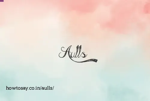 Aulls