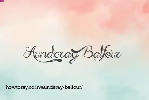 Aunderay Balfour