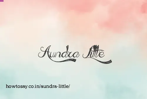 Aundra Little