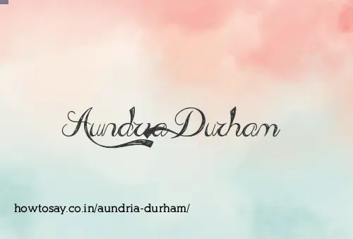 Aundria Durham