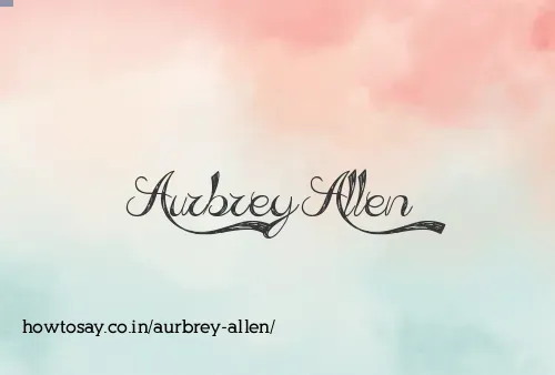 Aurbrey Allen