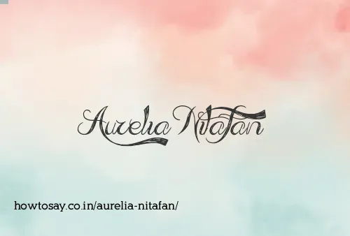Aurelia Nitafan