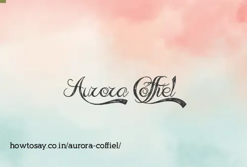 Aurora Coffiel