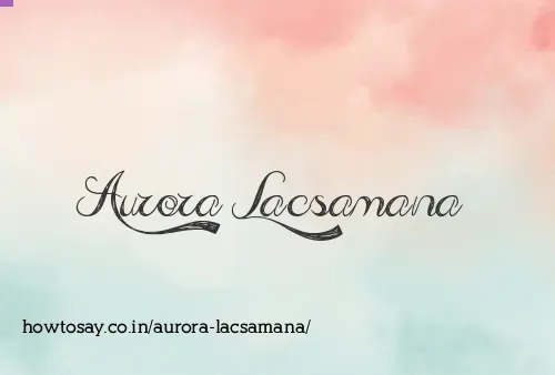 Aurora Lacsamana