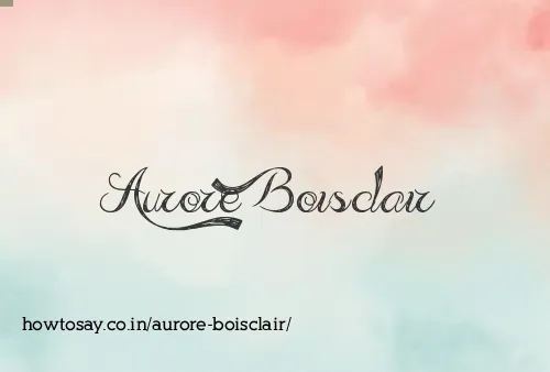 Aurore Boisclair