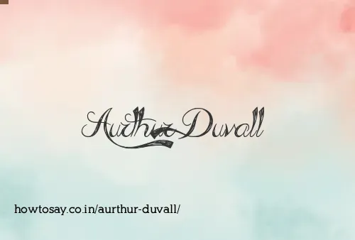 Aurthur Duvall