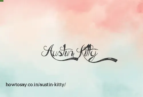 Austin Kitty
