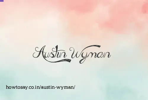 Austin Wyman