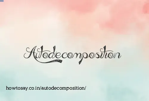Autodecomposition